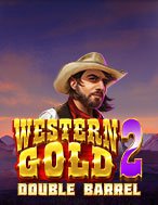 Khám Phá Mỏ Vàng Viễn Tây 2 – Western Gold 2 Slot: Trải Nghiệm Game Slot Huyền Bí