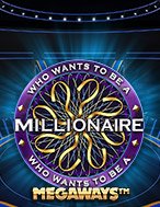 Khám Phá Ai Là Triệu Phú – Who wants to be a Millionaire Slot: Trải Nghiệm Game Slot Huyền Bí