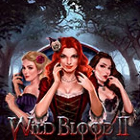 Đánh Giá Máu Quỷ 2 – Wild Blood 2 Slot: Kỳ Quan Game Slot Mới Nhất