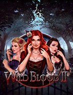 Đánh Giá Máu Quỷ 2 – Wild Blood 2 Slot: Kỳ Quan Game Slot Mới Nhất