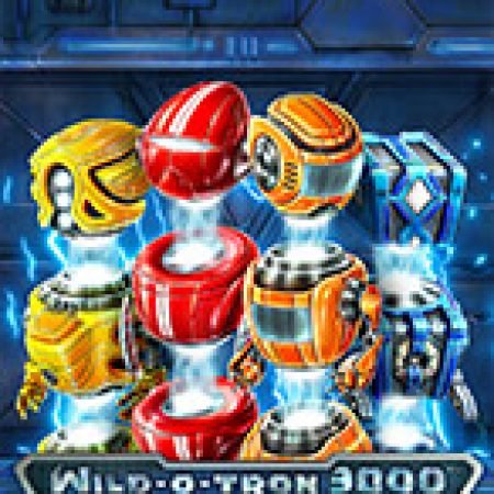 Cách Chinh Phục Robot 3000 – Wild-O-Tron 3000 Slot: Chiến Lược và Hướng Dẫn