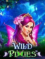 Tiểu Tiên Hoang Dã – Wild Pixies Slot: Hướng Dẫn Chi Tiết Để Thắng Lớn và Giành Jackpot!