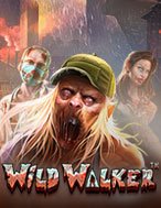 Cách Chinh Phục Đại Dịch Xác Sống – Wild Walker Slot: Chiến Lược và Hướng Dẫn