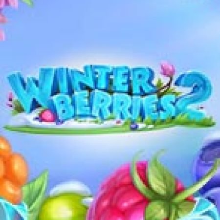 Cách Chinh Phục Winterberries 2 Slot: Chiến Lược và Hướng Dẫn