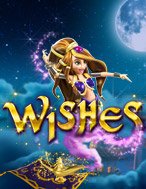 Chơi Wishes Slot Ngay Hôm Nay – Phiêu Lưu Đến Thế Giới Kỳ Diệu!