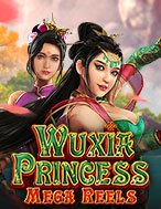 Cách Chinh Phục Wuxia Princess: Mega Reels Slot: Chiến Lược và Hướng Dẫn