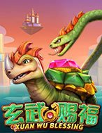 Khám Phá Xuan Wu Blessing Slot: Trải Nghiệm Game Slot Huyền Bí