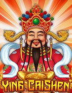 Chơi Ying Cai Shen Slot Ngay Hôm Nay – Phiêu Lưu Đến Thế Giới Kỳ Diệu!