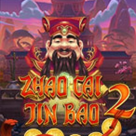 Khám Phá Zhao Cai Jin Bao 2 Slot: Trải Nghiệm Game Slot Huyền Bí