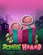 Khám Phá Zombie Hoard Slot: Trải Nghiệm Game Slot Huyền Bí